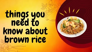 Brown Rice 101 Nutrition Facts and Health Benefits [upl. by Avivah]