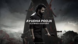 Ayudha Pooja  Slowed  Reverb  Jnr NTR  Anirudh  Devara [upl. by Eelta]