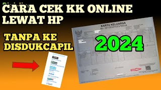 4 CARA CEK KARTU KELUARGA SECARA ONLINE tanpa ke Disdukcapil UPDATE 2024 [upl. by Andrey785]