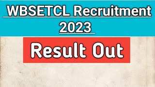 WBSETCL Result Out 2023  Office executive Junior executive Engineer Result Out  Full Details [upl. by Niknar]