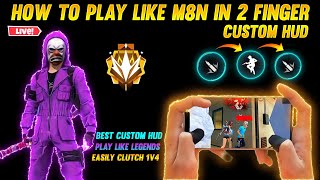 BEST 2 FINGER CUSTOM HUD IN FF  m8n CUSTOM HUD amp SENSITIVITY  TWO FINGER CONTROL IN FREE FIRE 2022 [upl. by Noirred]