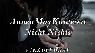 Nicht Nichts  AnnenMayKantereit lyrics [upl. by Craw]