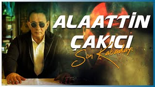 ALAATTİN ÇAKICI KİMDİR [upl. by Eilegna]