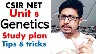 CSIR NET life science unit 8  CSIR NET study plan for syllabus unit 8  CSIR NET genetics tips [upl. by Bennet]