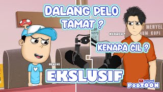 DALANG PELO TAMAT  KENAPA CIL  ADA APA  EKSLUSIF PODCAST ACIL DalangPelo [upl. by Magdaia511]