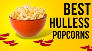 Best hulless Popcorn Kernels  at home movie theater popcorn  best popping kernels out there [upl. by Dygal18]