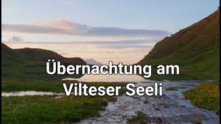 Wild campen am Vilteser Seeli Pizol [upl. by Kentiggerma]