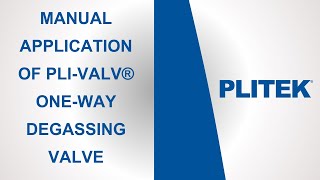 Manual Valve Application of PLIVALV® OneWay Degassing Valve [upl. by Nagiam]