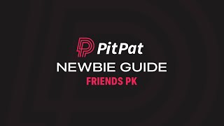 PITPAT BEGINNERS GUIDE PART 9 FRIENDS PK [upl. by Dredi459]