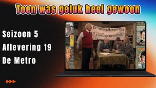 Toen was geluk heel gewoon S5 A19 De Metro [upl. by Durr]