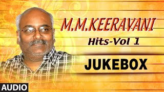 M M Keeravani Musical Hits  Vol1  Jukebox [upl. by Farrington]