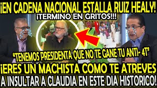 ESTALL4 RUIZ HEALY TERMINA EN GRITOS quotERES UN MACHISTA COMO INSULTAS A CLAUDIA ESTE DIA HISTORICOquot [upl. by Hayton]