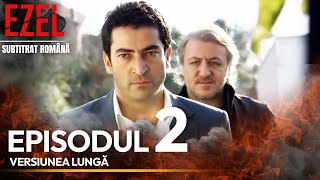 Ezel Complet Subtitrat Română Episodul 2  Versiunea Lungă [upl. by Noraa]