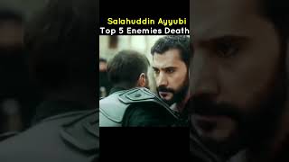 Top 5 Enemies Death Scene salahuddinayyubi humtv season1 turkishseries asjedits [upl. by Cykana]