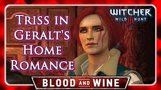 Witcher 3 🌟 BLOOD AND WINE Triss Epilogue 🌟 Triss Visits Geralts Home [upl. by Enelrahs578]