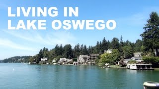 Living in Lake Oswego Oregon [upl. by Nomzed]