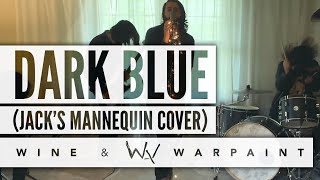 Dark Blue  Jacks Mannequin Full Band Cover [upl. by Salba]