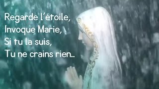 Regarde létoile  Chant chrétien  Invoque Marie tu ne crains rien [upl. by Reinhold]