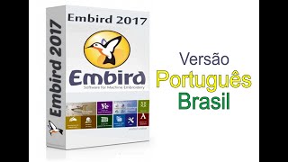 Embird 2017 em PortugêsBrasil [upl. by Olonam392]