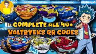 COMPLETE ALL 40 VALTRYEKS QR CODES BEYBLADE BURST APP  TALK BEYBLADE [upl. by Persons]