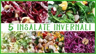 5 INSALATE INVERNALI Ricetta Facile con Frutta Verdura di Stagione FATTO IN CASA DA BENEDETTA [upl. by Lunneta]