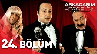 Arkadaşım Hoşgeldin  24 Bölüm Full HD  Tolga Çevik [upl. by Dulciana]