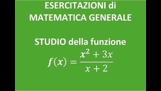 Esercitazione di Matematica Generale  Studio di funzione [upl. by Rhpotsirhc]