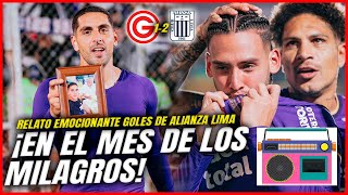 ¡EMOCIONANTE LOS RELATOS DE LOS GOLES DE NORIEGA Y SABBAG  GARCILASO 12 ALIANZA LIMA [upl. by Rocray]