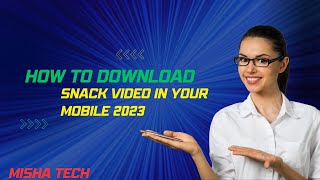 How To download snack video in your mobile 2023 [upl. by Adnolaj341]