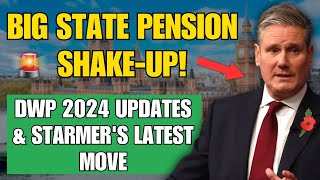 UK Seniors Big State Pension ShakeUp DWP 2024 Updates amp Starmers Latest Move [upl. by Ennaeel]