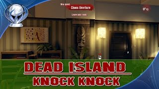 DEAD ISLAND Definitive Edition  Knock Knock Trohpy [upl. by Bellina]