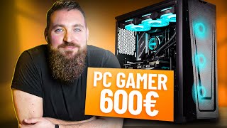 La CONFIG PC Gamer PARFAITE pour 600€ [upl. by Sabba]