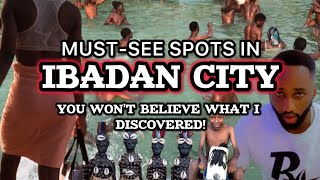 MustSee Spots in Ibadan City You Won’t Believe What I Discoveredquot [upl. by Edwine]