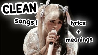 CLEAN melanie martinez songs you can play with strict parents  crybaby k12 afterschool portals [upl. by Frydman990]