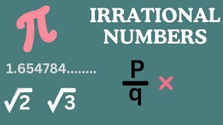 IRRATIONAL NUMBERS  PROPERTIES [upl. by Patti]