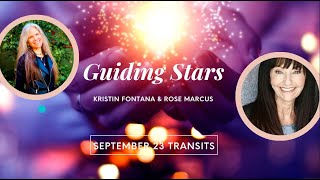 Guiding Stars September 2023 with Kristin Fontana and Rose Marcus [upl. by Ardekan]