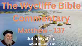 quotThe Wycliffe Bible Commentaryquot Matthew  Volume 37  John Wycliffe [upl. by Eenafets798]