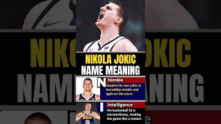 Nikola Jokic Name Meaning nba basketball nikolajokic jokic fyp shorts [upl. by Jefferson]