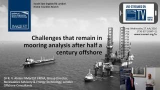 Challenges that remain in mooring analysis after half a century offshore [upl. by Hirasuna483]