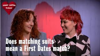 “I’m glad we both went for the suits”  First Dates Ireland [upl. by Rotsen]