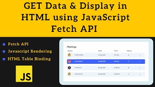 GET Data from API amp Display in HTML with JavaScript Fetch API [upl. by Charlet]