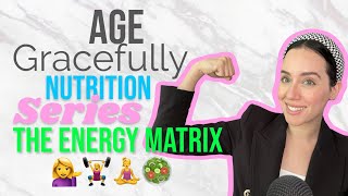 Age Gracefully Nutrition Series  PART 3  THE ENERGY MATRIX  Dr Fay Kazzi [upl. by Chari]