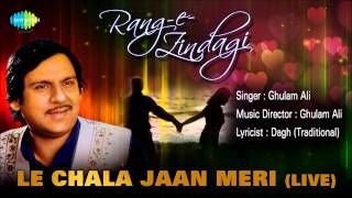 Ghulam Ali  Le Chala Jaan Meri Live  HD Ghazal Song [upl. by Nylitak737]