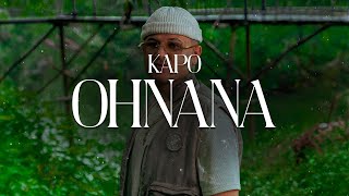 OHNANA  Kapo ❤️ Letra [upl. by Philomena]