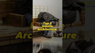 Top 5 Hostile Architecture [upl. by Adelia]