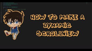 How to make a dynamic ScrollView [upl. by Leddy895]