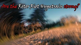 The Rotor Riot Hypetrain V10 are they strong [upl. by Brendin390]