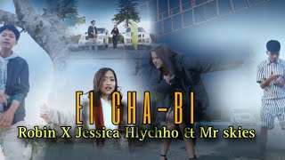 Robin X Jessica Hlychho amp Mr Skies  EI CHABI MV Prodsby Jojinx Parker [upl. by Wyck]