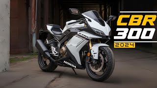 Have You HEARD About the 2024 HONDA CBR300R yet [upl. by Clarine]