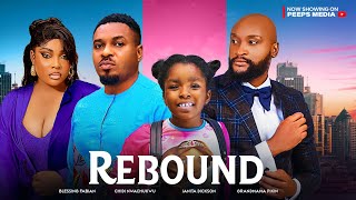 REBOUND Full Movie Chidi Nwachukwu Grandmami Pikin Blessing Fabian Janita Dickson [upl. by Stockwell]